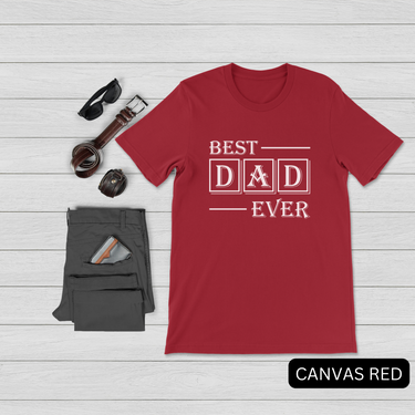 Best Dad Ever Shirt